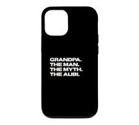 Fun Grandpa - The Man, The Myth, The Alibi Coque pour iPhone 12/12 Pro