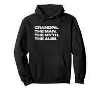 Fun Grandpa - The Man, The Myth, The Alibi Sweat à Capuche