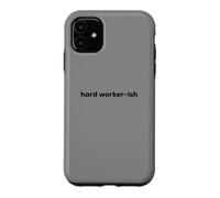 Fun Hard Worker-ish Mediocre Lazy Motivation Joke Coque pour iPhone 11