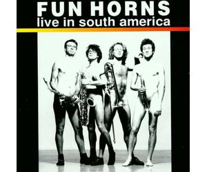 Fun Horns - Live in South America