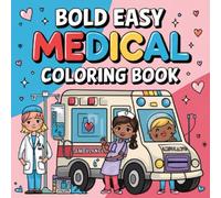 Fun Hospital Coloring Book: Doctors, Nurses and Health Care for children and adults with 100 pages.: Fun and Relaxation with Doctors, Nurses, Ambulances, and Medical Tools for All Ages.