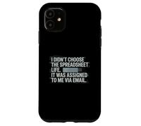Fun I Didn't Choose the Spreadsheet Life Finance Accounting Coque pour iPhone 11