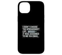Fun I Didn't Choose the Spreadsheet Life Finance Accounting Coque pour iPhone 14 Plus