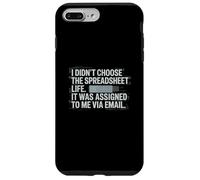 Fun I Didn't Choose the Spreadsheet Life Finance Accounting Coque pour iPhone 7 Plus/8 Plus