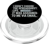 Fun I Didn't Choose the Spreadsheet Life Finance Accounting PopSockets PopGrip pour MagSafe