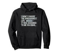 Fun I Didn't Choose the Spreadsheet Life Finance Accounting Sweat à Capuche