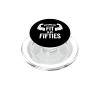 Fun I Put The Fit in My Fifties 50th Birthday Gen X Workout PopSockets PopGrip pour MagSafe