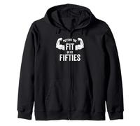 Fun I Put The Fit in My Fifties 50th Birthday Gen X Workout Sweat à Capuche