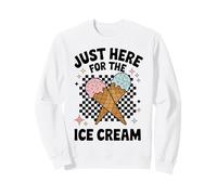Fun Ice Cream Lover - Just Here for The Ice Cream Sweatshirt