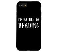 Fun I'd Rather Be Reading Book Lover Reader Read Books Coque pour iPhone SE (2020) / 7/8