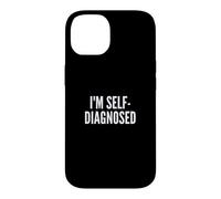 Fun I'm Self-Diagnosed Therapy Joke Coque pour iPhone 14
