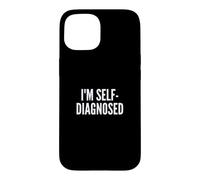Fun I'm Self-Diagnosed Therapy Joke Coque pour iPhone 15