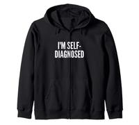 Fun I'm Self-Diagnosed Therapy Joke Sweat à Capuche