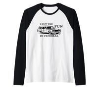 Fun in Funeral Manche Raglan