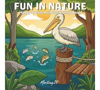 Fun in Nature: Happy & Cute Animal Coloring Book