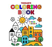 Fun in the city: Toddler's coloring book