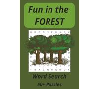 Fun in the FOREST word search: Fun word search Book with words related to Forests and Nature