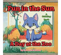 Fun in the Sun, A Day at the Zoo, A Coloring Book: 30+ Chibi Zoo Animal Illustrations for All Ages, Relax & Color your Stress Away