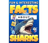 Fun & Interesting Facts About Sharks