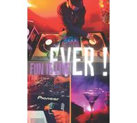 Fun Is Live Ever !: Carnet De Notes Ligné Pour Les Passionnés De Musique Electro Liberté Fête Un Cadeau Original 112 Pages Avec Dj Déco