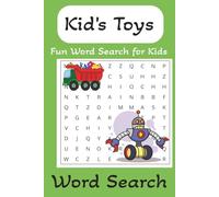 Fun Kid's Toys Word Search Puzzle Book: Word Searches with Easy-to-read print about X, X and more, [6x9 inches, 110 pages, 50+ puzzles] Perfect Gift for Kids, Anxiety Relief and Free time.