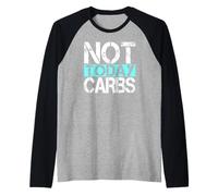 Fun LCHF Diet Not Today Carbs Healthy Lifestyle Keto Manche Raglan