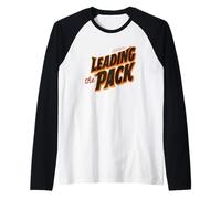 Fun Leading The Pack Devise Manche Raglan