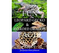 Fun Leopard Gecko And Bearded Dragon Facts For Kids 9-12