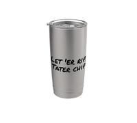 Fun Let 'Er Rip Tater Chip Humor Design Gobelet isotherme en acier inoxydable double paroi