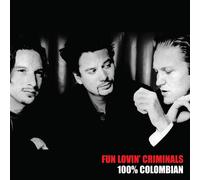 Fun Lovin' Criminals 100% Colombian (Vinyl)