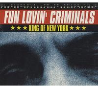 FUN LOVIN' CRIMINALS - King of New York