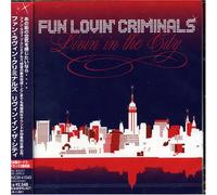 Fun Lovin' Criminals - Livin'In City