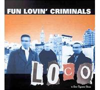 Fun Lovin' Criminals Loco (CD) Album