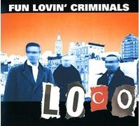 Fun Lovin' Criminals – Loco – CD – Import – Chrysalis