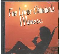 Fun Lovin' Criminals - Mimosa