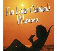 Fun Lovin' Criminals - Mimosa-Digi [Import]