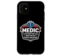 Fun Medic, C'est Moi qu'ils appellent Quand l'ambulancier Commence à transpirer Coque pour iPhone 11