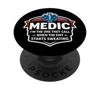Fun Medic, C'est Moi qu'ils appellent Quand l'ambulancier Commence à transpirer PopSockets PopGrip Adhésif