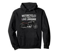Fun Motorcycles Are My Love Language Design for Men, Women Sweat à Capuche