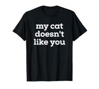 Fun My Cat Doesn't Like You Selectively Social Pet Cat T-Shirt
