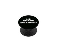 Fun No Shade Intended Peace No Beef Joke Humor PopSockets PopGrip Adhésif