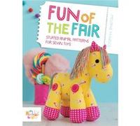 Fun Of The Fair: Stuffed Animal Patterns For Sewn Toys (Paperback) Melanie Mcneice, (Auteur)