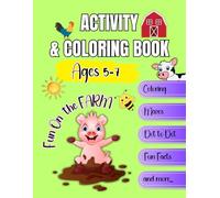 Fun on the Farm: Activity & Coloring Book for Kids Ages 5-7, Tracing Letters, Mazes, Matching Games & Farm Animal Fun Facts, Farm animals coloring & ... with this Learning and Play Puzzle Book
