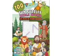 Fun Puzzles Bible Word Search For Kids: 2000 Bible Word Searches For Kids | 100 Puzzules Bible Word Search | 6 x 9 Inches, 127 Pages | Easy Word Search For Kids | Fun Word Search For Kids