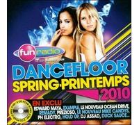 Fun Radio Dancefloor Spring-Preintemps 2010