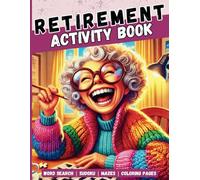 Fun Retirement Activity Book for Women: Different Engaging Puzzles, Coloring Pages, Word Search Coloring , Sudoku & Mazes | Perfect Gift for Moms, Teachers, Nurses, and Seniors in 2024-2025