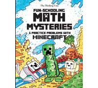 Fun-Schooling Math Mysteries & Practice Problems with Minecraft: Math Stories and Practice Problems 2nd, 3rd and 4th Grade