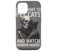 Fun Skeleton I Just Want to Pet Cats and Watch Horror Movies Coque pour iPhone 12/12 Pro
