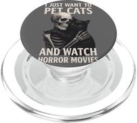 Fun Skeleton I Just Want to Pet Cats and Watch Horror Movies PopSockets PopGrip pour MagSafe