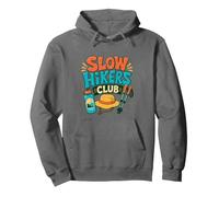 Fun Slow Hikers Club Comment s'y Rendre | Hiker Walker Traveler Sweat à Capuche
